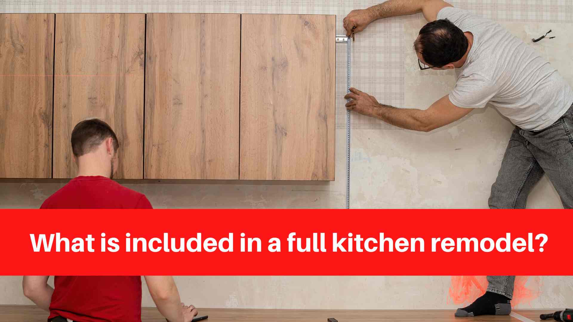 What is included in a full kitchen remodel