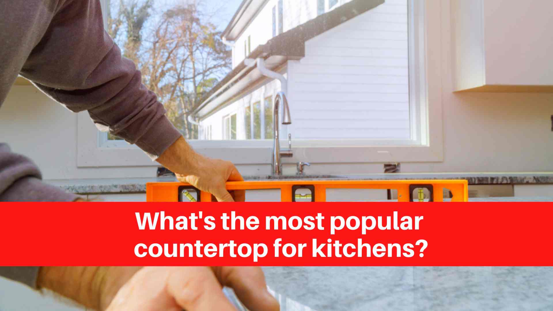 What's the most popular countertop for kitchens